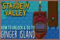 How to get to Ginger Island in Stardew Valley - Repairing Willy's boat